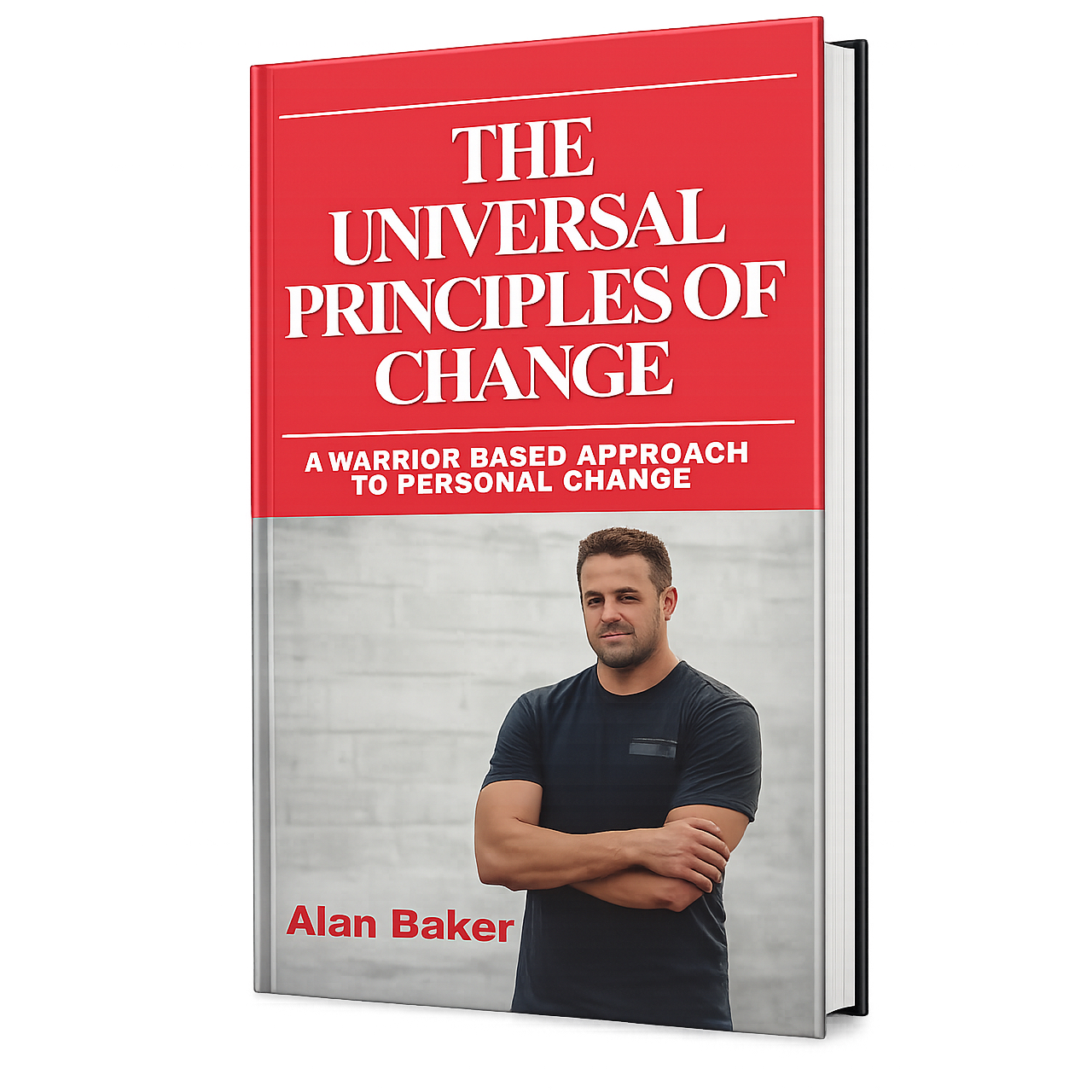 Universal Principles Of Change by Alan Baker