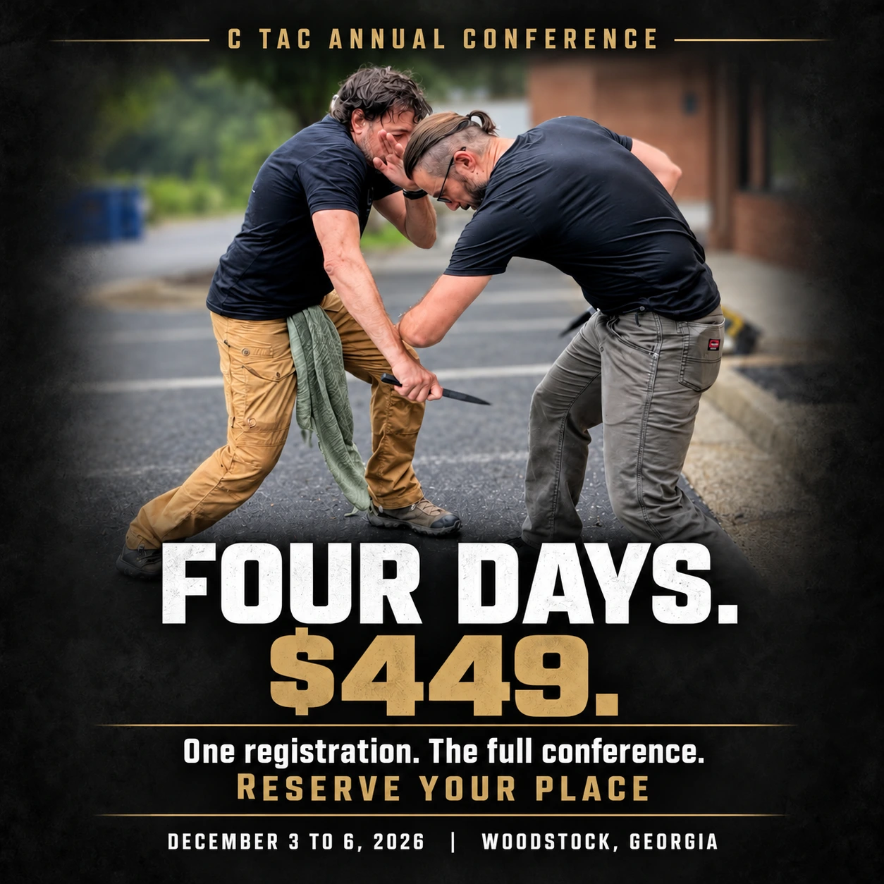 Four days. $449. One registration includes the full C Tac Annual Conference, December 3 to 6, 2026 in Woodstock, Georgia. Reserve your place.